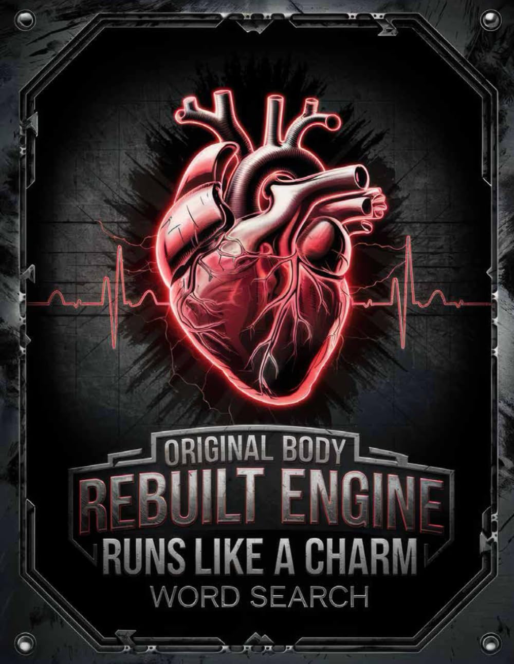 Rebuilt Engine Runs Like a Charm Word Search: 100 Relaxing Puzzles & Facts – Post Open Heart Surgery Recovery Gifts for Men and Women, Get Well Soon ... for Heart Bypass or Attack Survivors