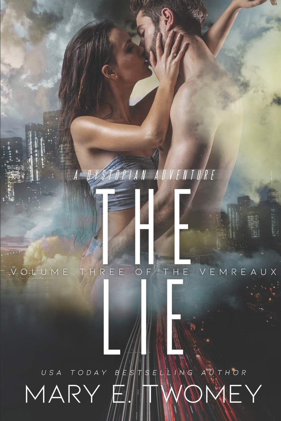 The Lie: Volume 3 (Volumes of the Vemreaux)