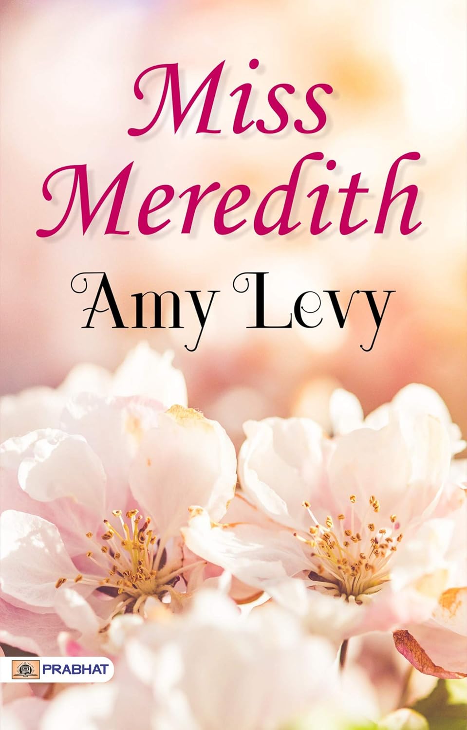 Miss Meredith: A Tale of Love and Society      Kindle Edition