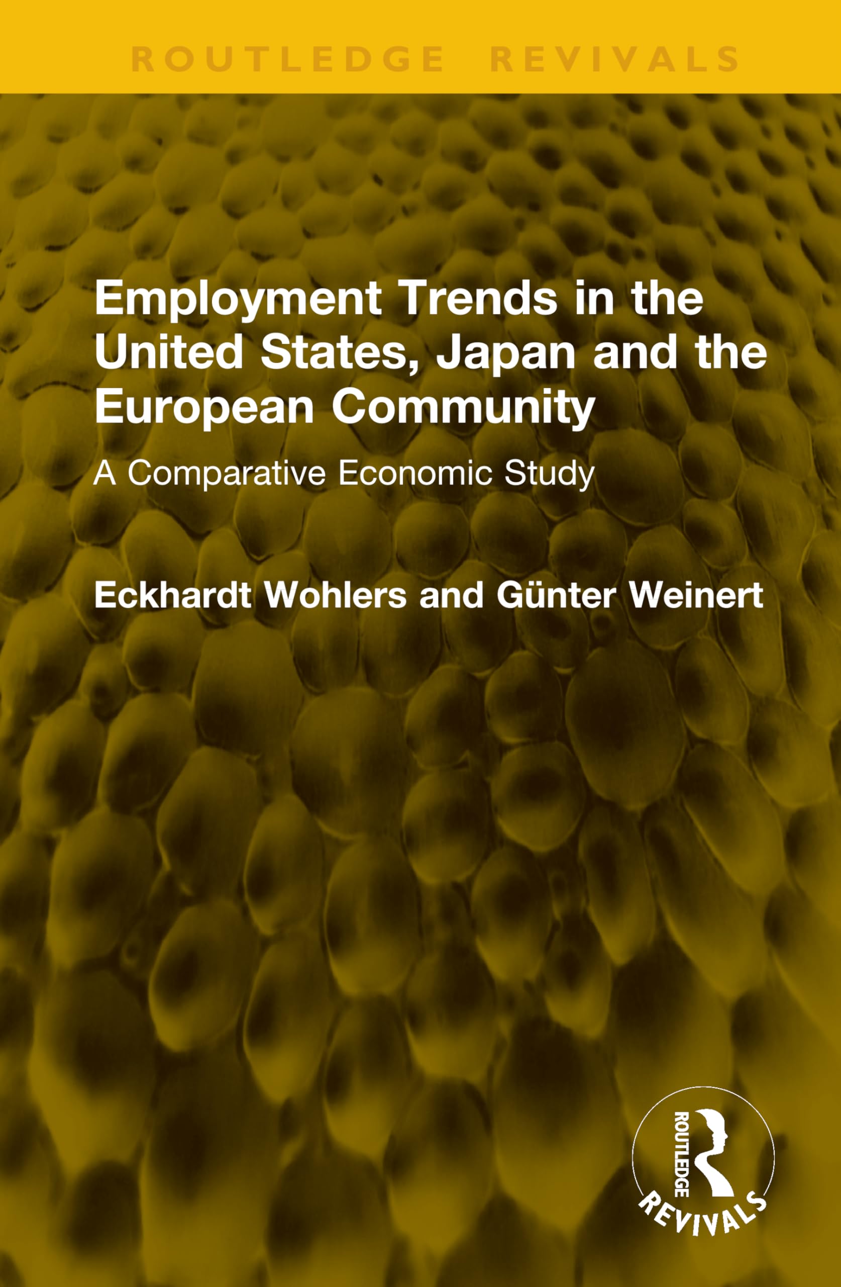 Employment Trends in the United States, Japan and the European Community: A Comparative Economic Study (Routledge Revivals)