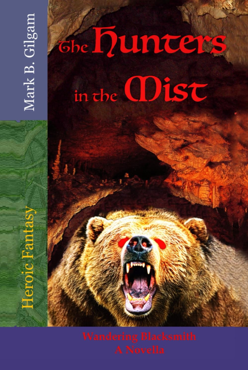 The Hunters in the Mist: Wandering Blacksmith – A Novella