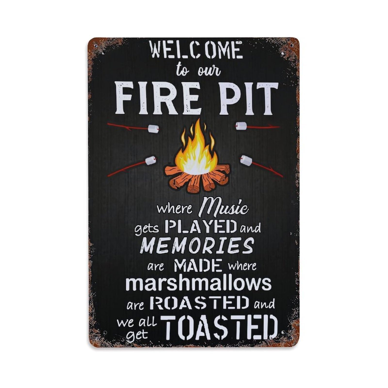 Welcome To Our Fire Pit_1 Retro Metal Tin Sign, Vintage Metal Poster for home, Gaming Room, Studio Workshop,Bar,Garage Wall Art Decor 8x12 Inch