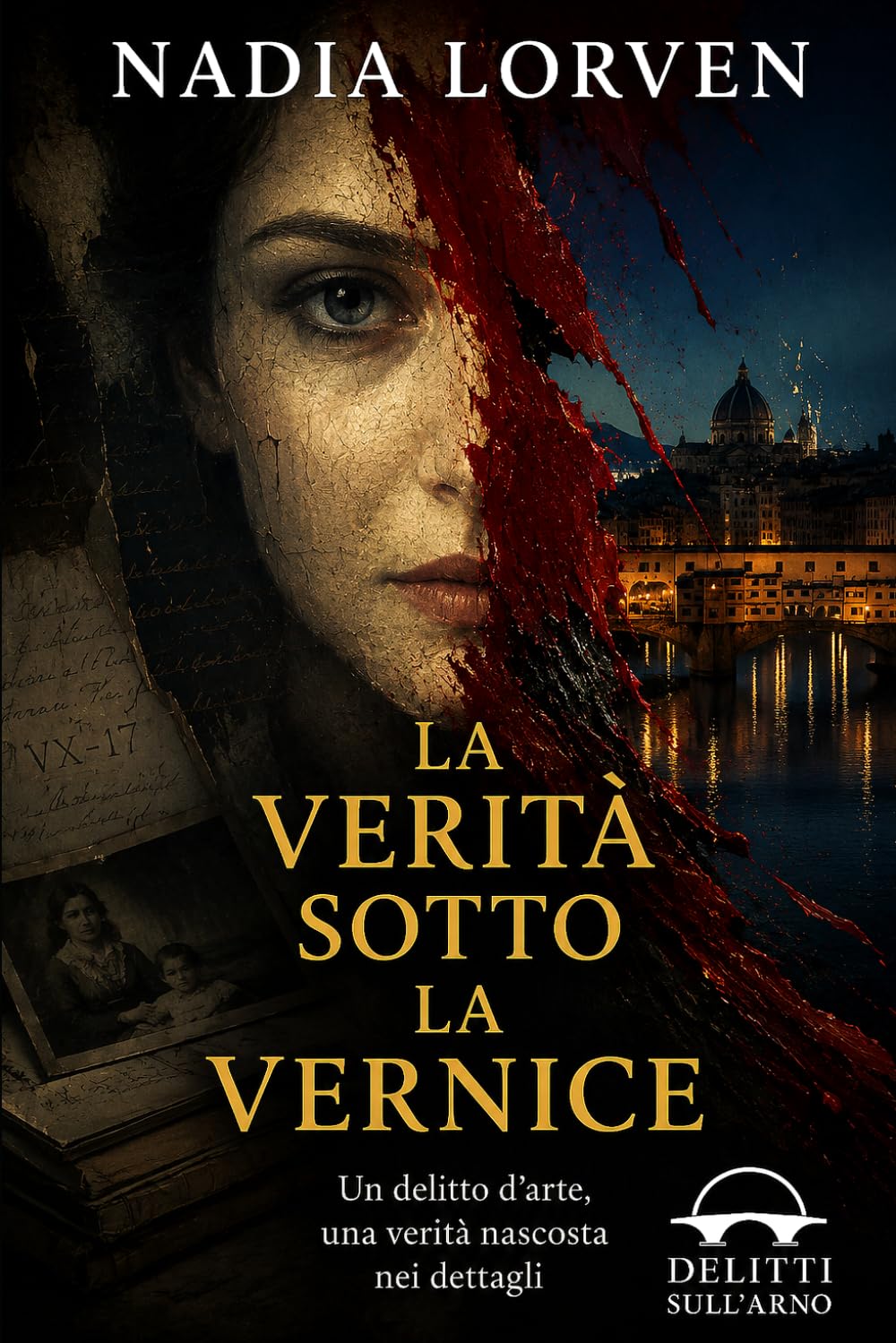 La verità sotto la vernice: Un delitto d’arte, una verità nascosta nei dettagli. (Delitti sull’Arno – Indagini sul filo della logica, nel cuore di Firenze)