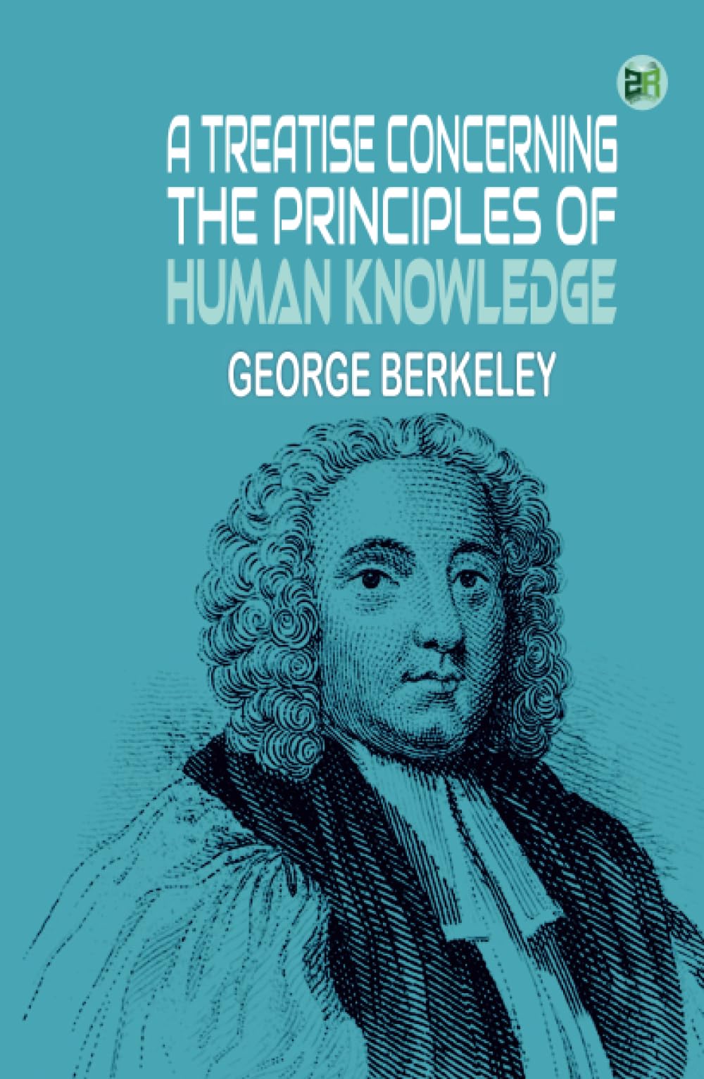 A Treatise Concerning the Principles of Human Knowledge