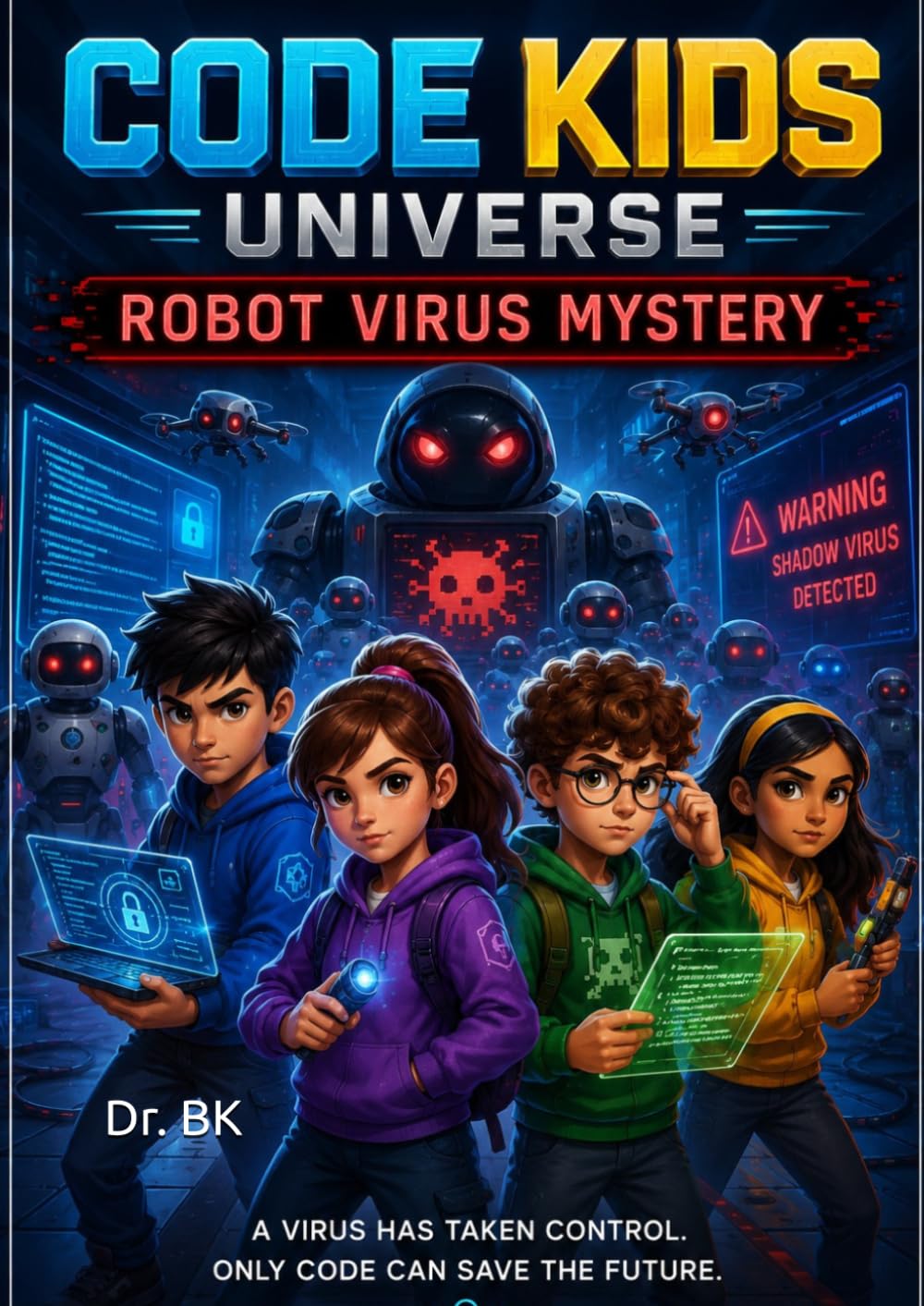 Code Kids Universe: Robot Virus Mystery