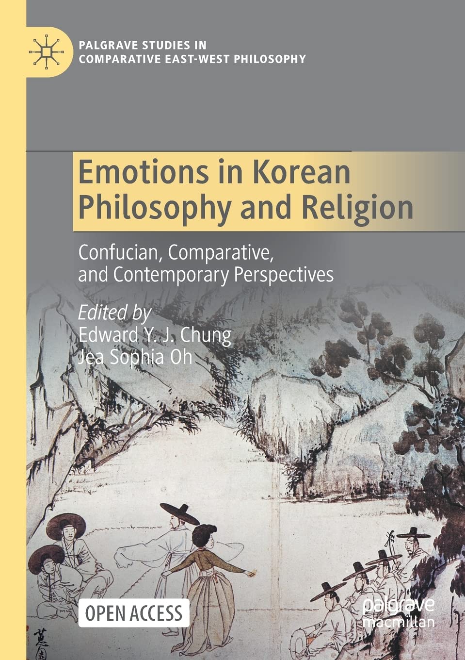 Emotions in Korean Philosophy and Religion: Confucian, Comparative, and Contemporary Perspectives (Palgrave Studies in Comparative East-West Philosophy)