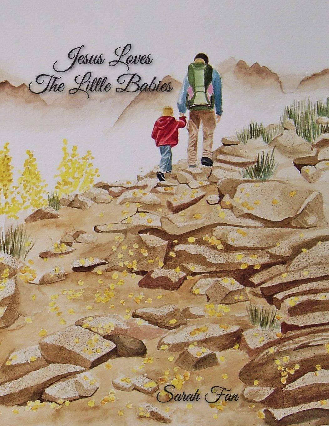 Jesus Loves the Little Babies      Paperback – January 4, 2020