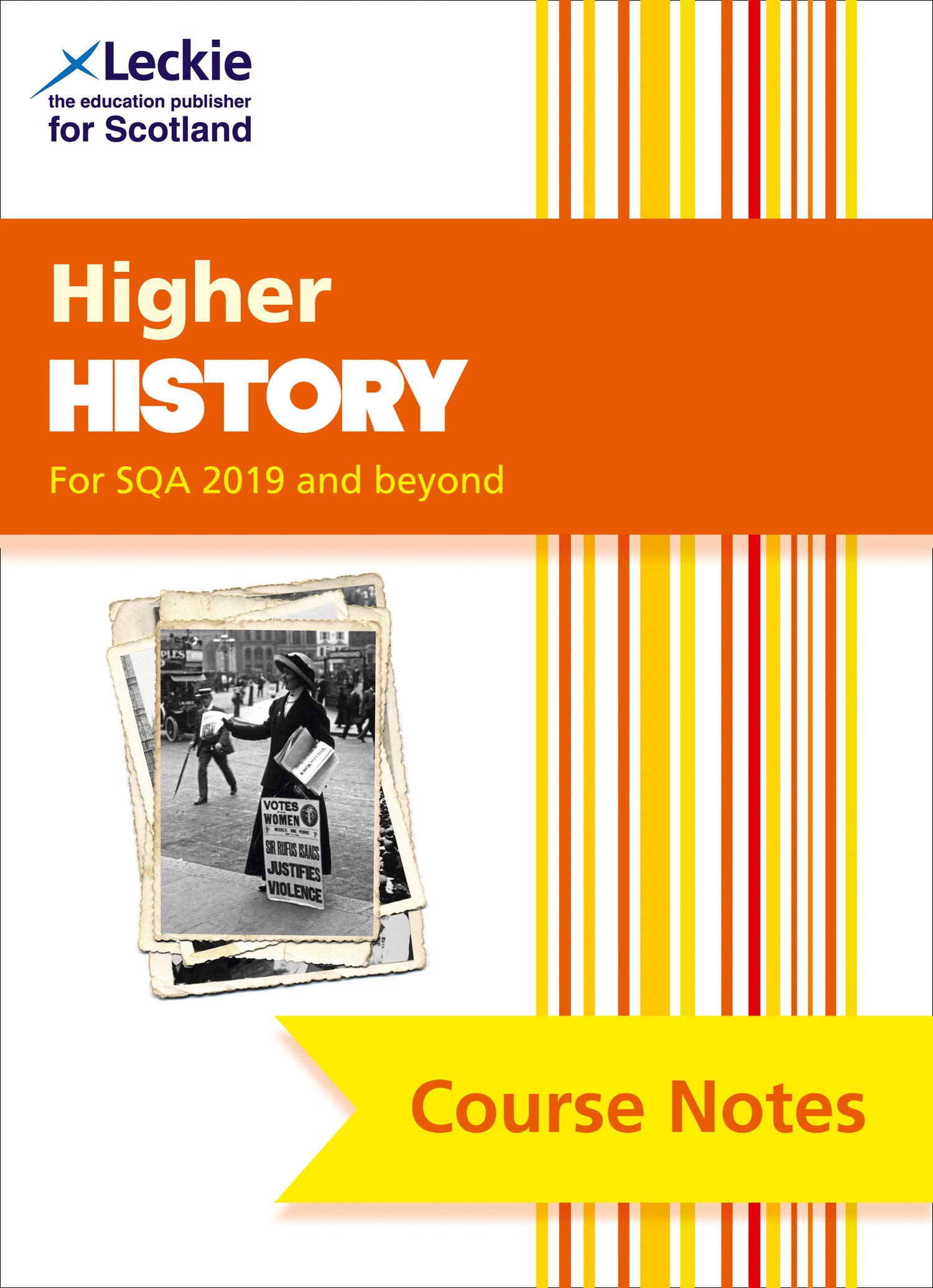 Higher History (second edition): Comprehensive Textbook to Learn CfE Topics