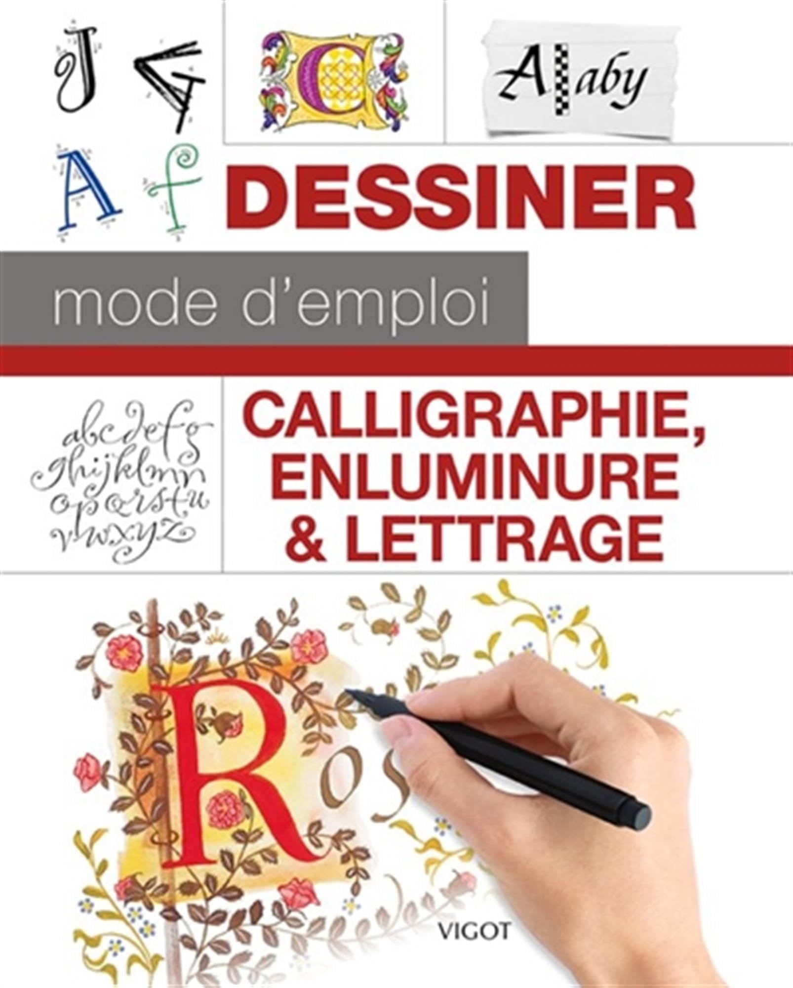 Calligraphie, enluminure et lettrage