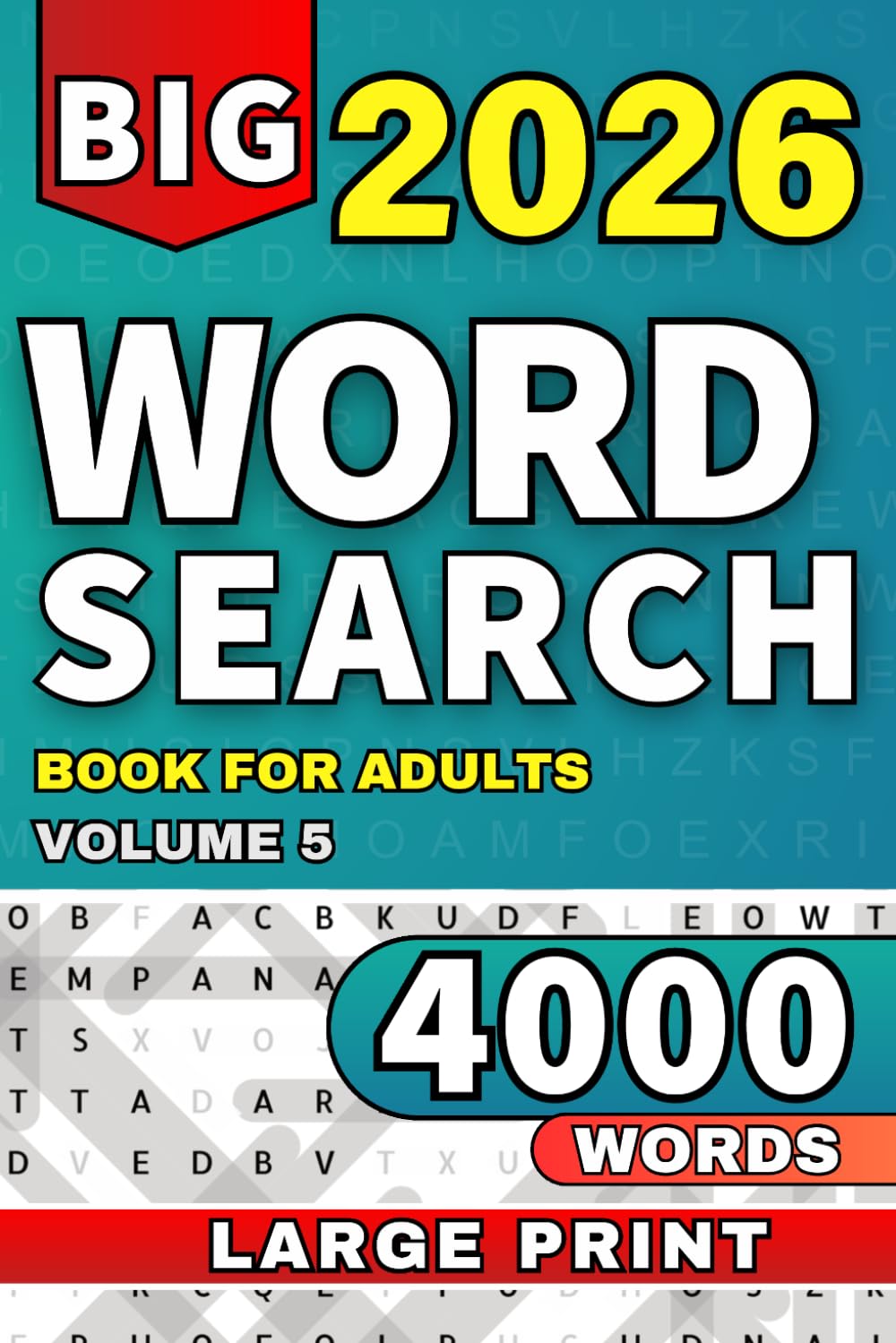 Large Print Word Search Puzzle Book for Adults, Seniors & Teens: Word Find Puzzle Book with 4000 New Words and Interesting Themes (Ultimate Word Search Collection)