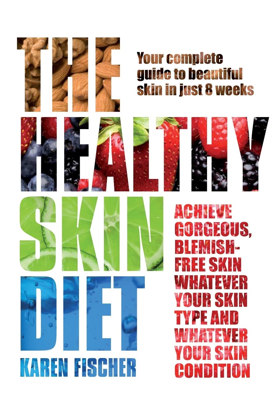 The Healthy Skin Diet