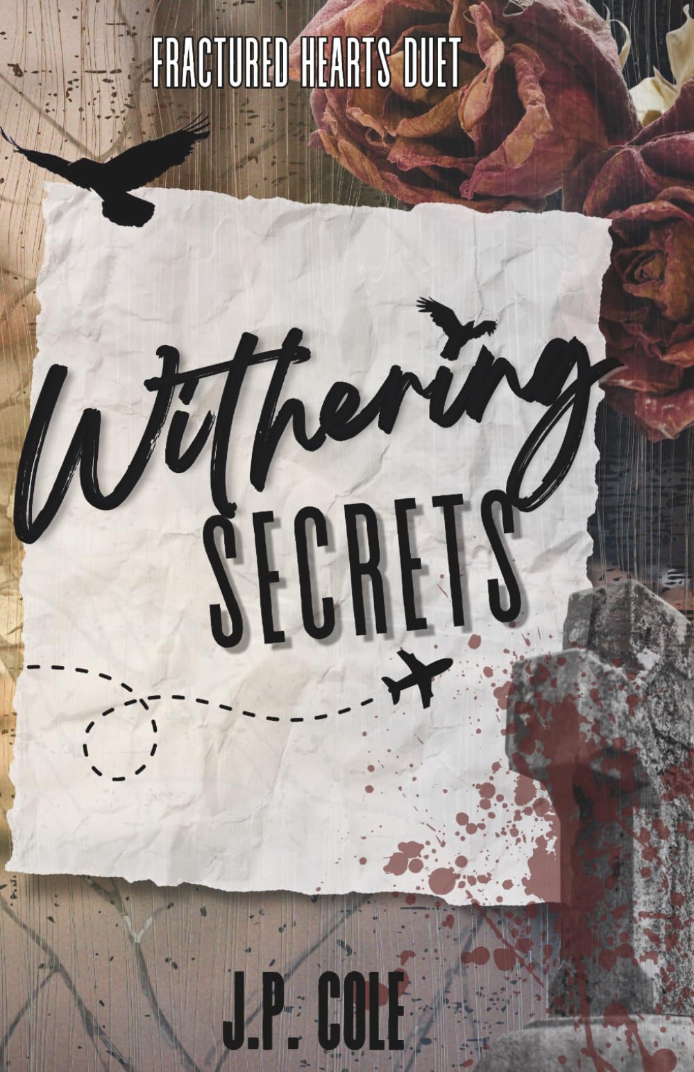 Withering Secrets: Fractured Hearts Series
