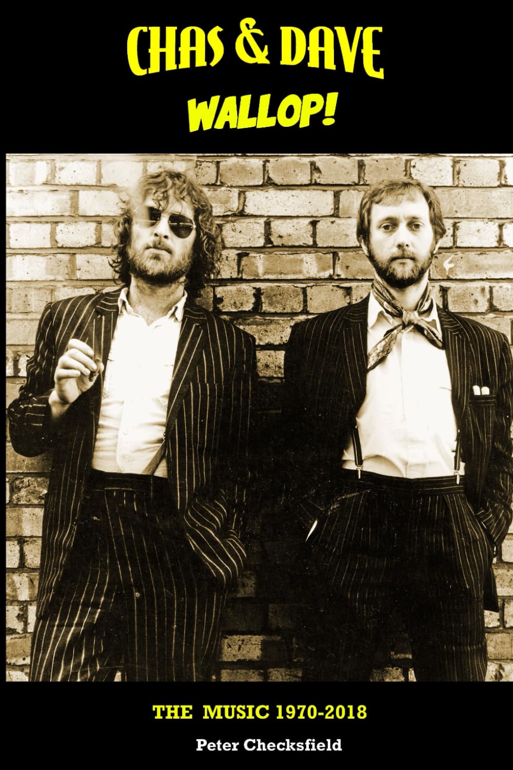 CHAS & DAVE - WALLOP!: THE MUSIC 1970-2018 (EVERY SONG FROM EVERY SESSION)