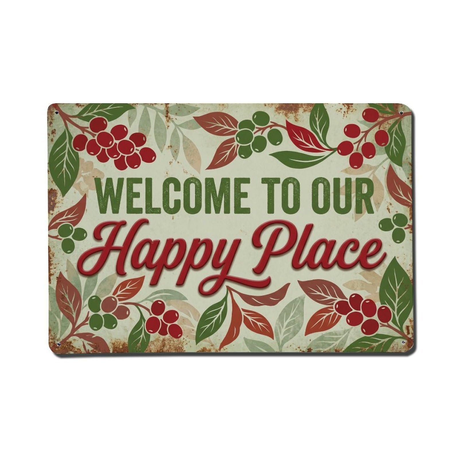 Welcome To Our Happy Place Bignay Orchard Metal Tin Sign Plaque Wall Decor for Cafe, Club Bar, Office, Home Garden Metal Poster 8x12Inch