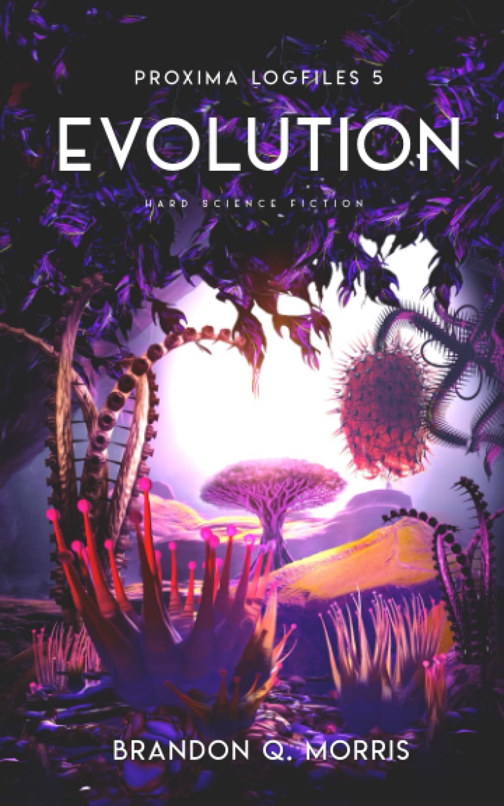 Evolution: Hard Science Fiction (Proxima Logfiles)