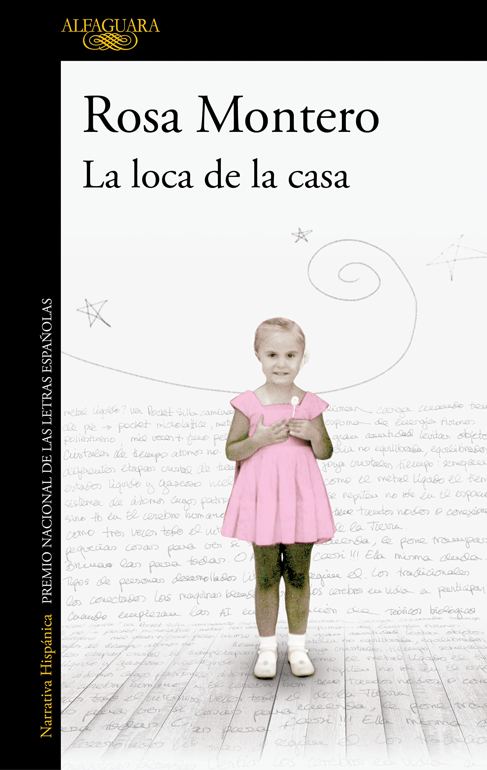La loca de la casa: Edición especial aniversario con epílogo de Rosa Montero (Hispánica)