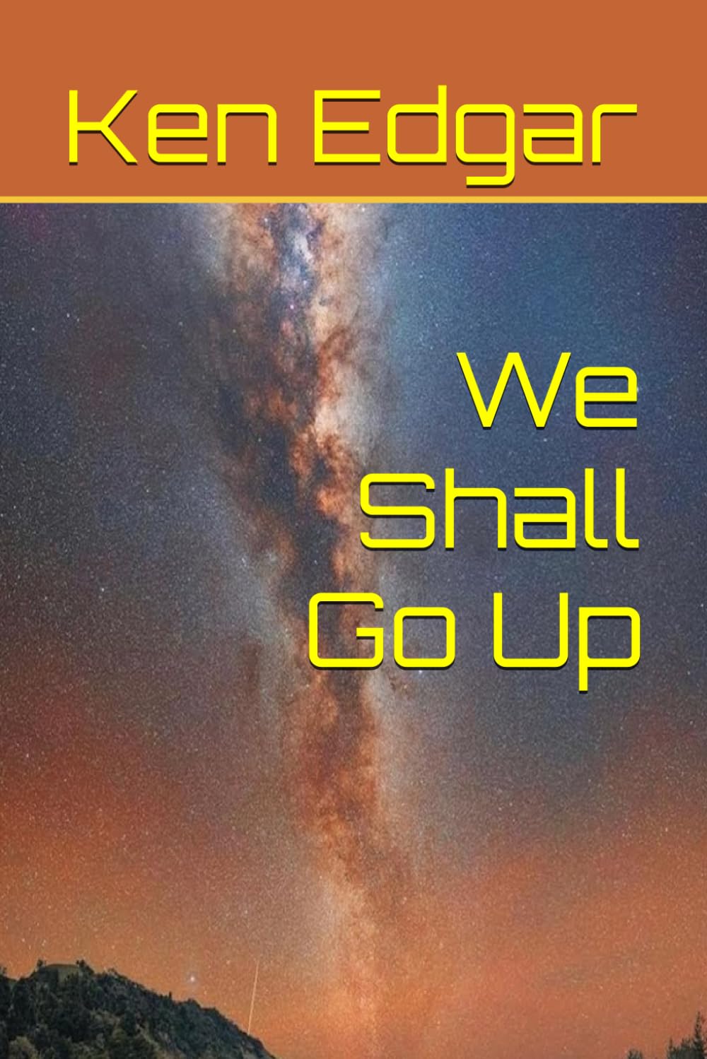 We Shall Go Up