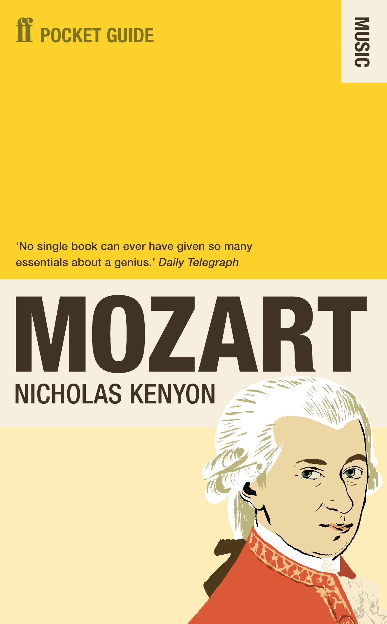 The Faber Pocket Guide to Mozart by Kenyon CBE, Sir Nicholas Paperback Book The