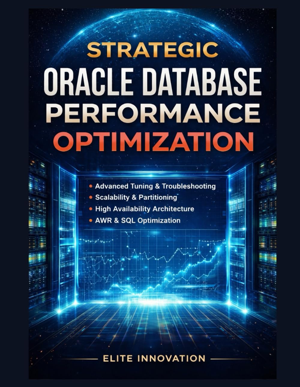 Strategic Oracle Database Performance Optimization