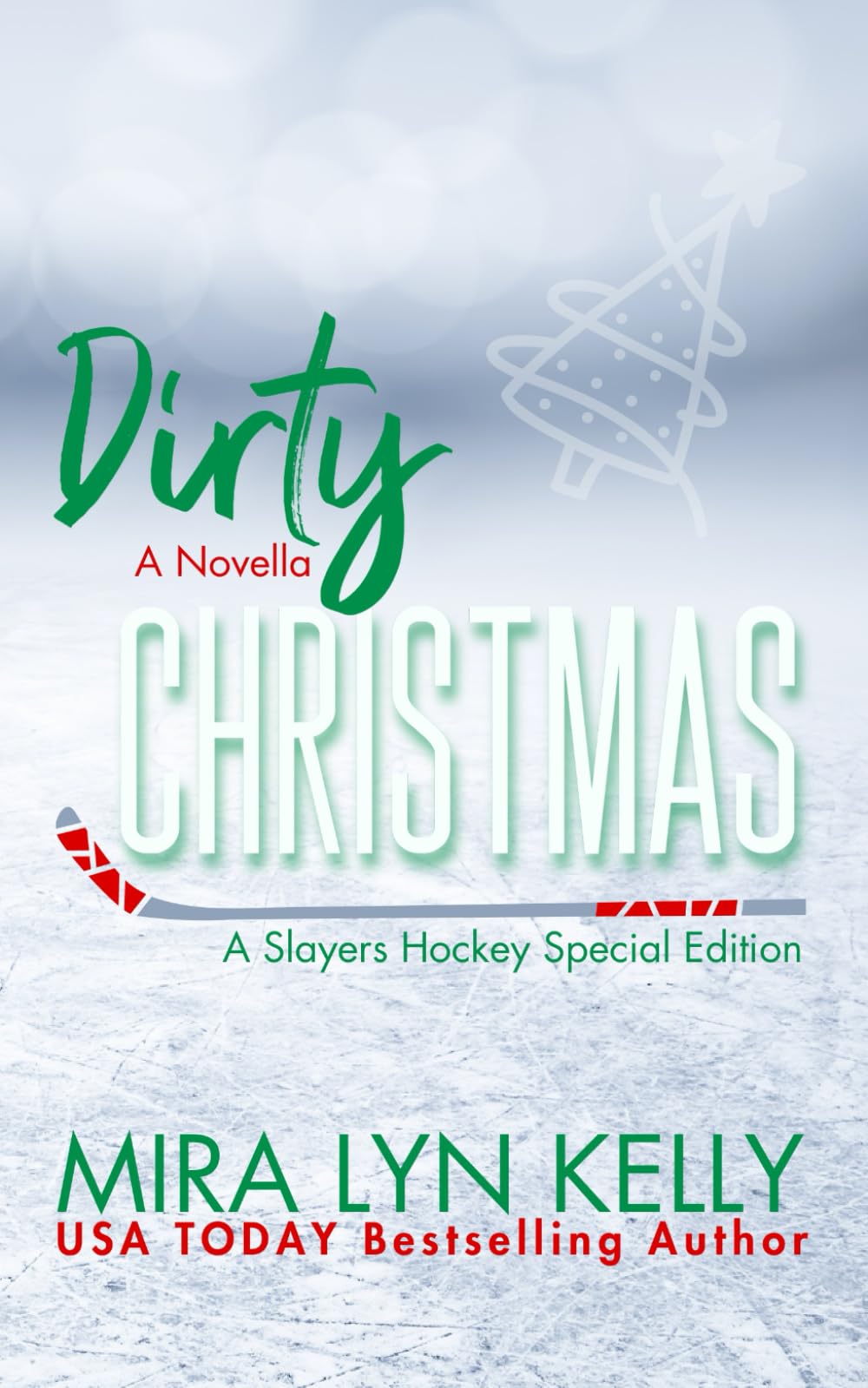 Dirty Christmas: A Slayers Hockey Special Edition Novella