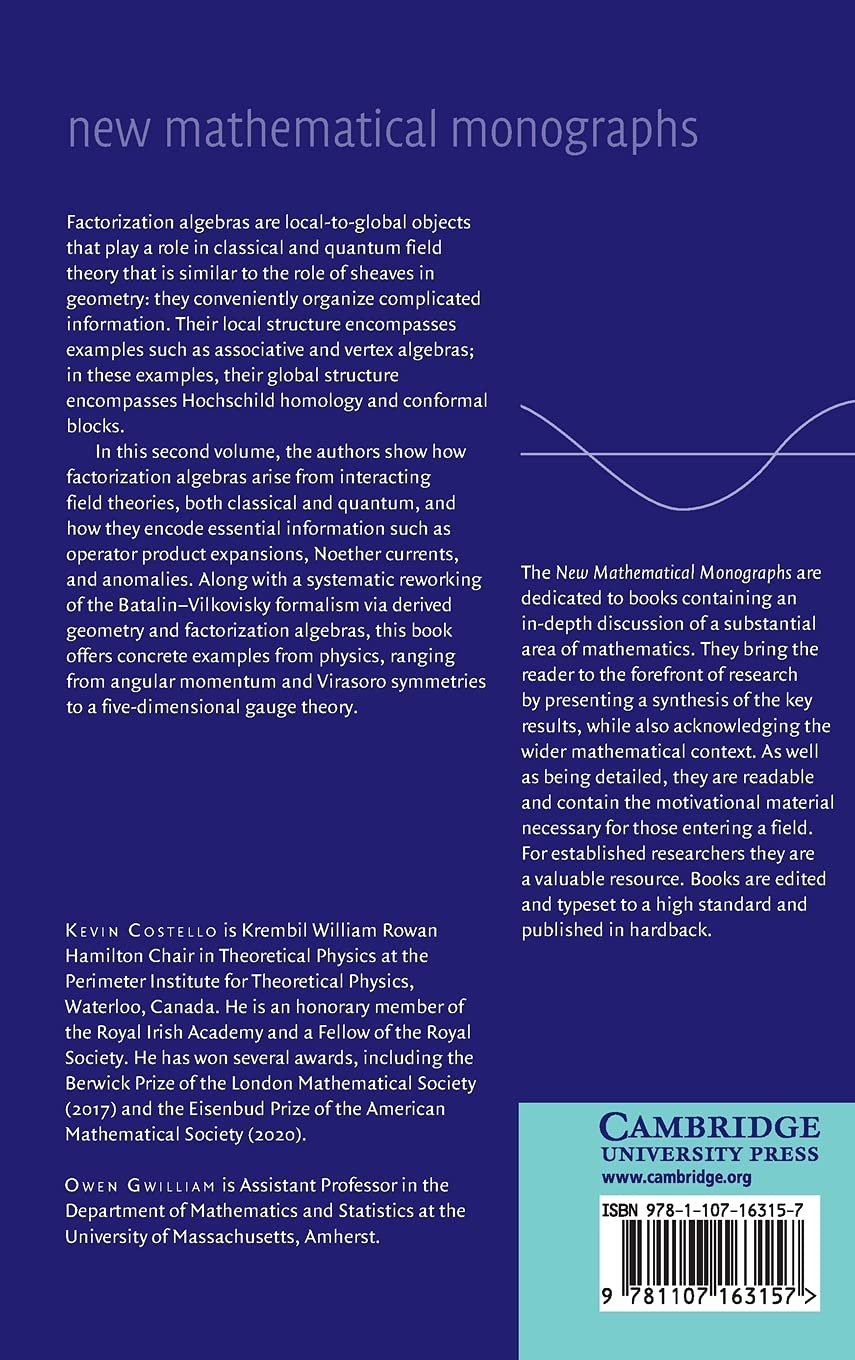 Factorization Algebras in Quantum Field Theory: Volume 2 (New Mathematical Monographs, Series Number 41)