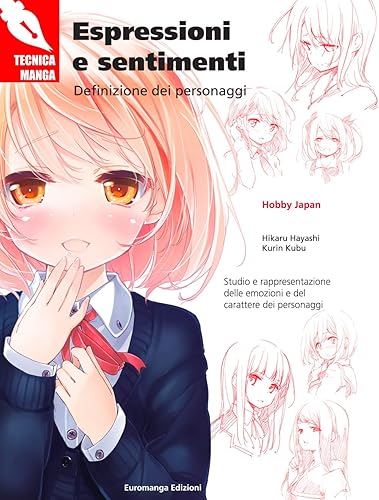 Espressioni e sentimenti. Definizione dei personaggi