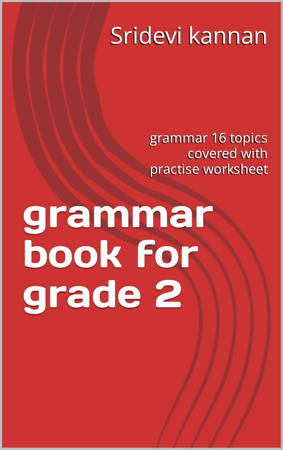 grammar book for grade 2: grammar 16 topics covered with practise