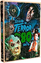 Sessão de Terror Anos 80 Vol. 6 [Digipak com 2 DVD’S]