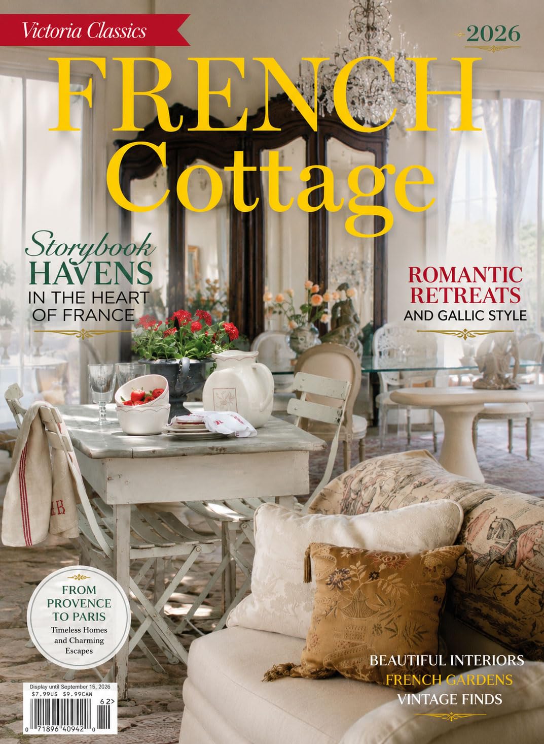 Victoria Classics French Cottage 2026 Storybook Havens in the Heart of France Romantic Retreats and Gallic Style