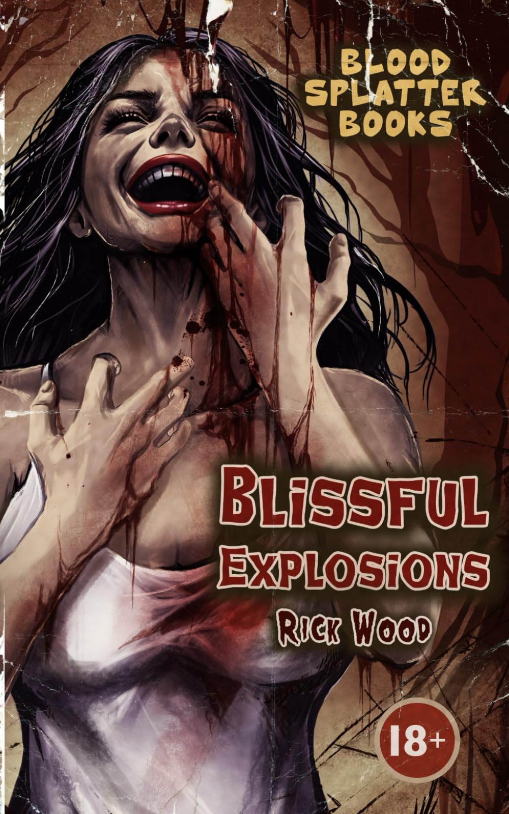 Blissful Explosions (Blood Splatter Books)