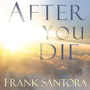After You Die Audiobook by Frank Santora episode artwork