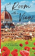 A Room with a View: A Historical Romance Novel (Annotated)