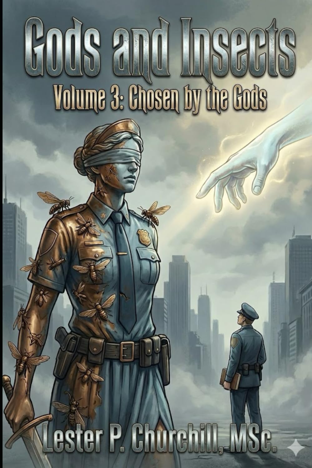 Gods and Insects. Volume Three: Chosen by the Gods