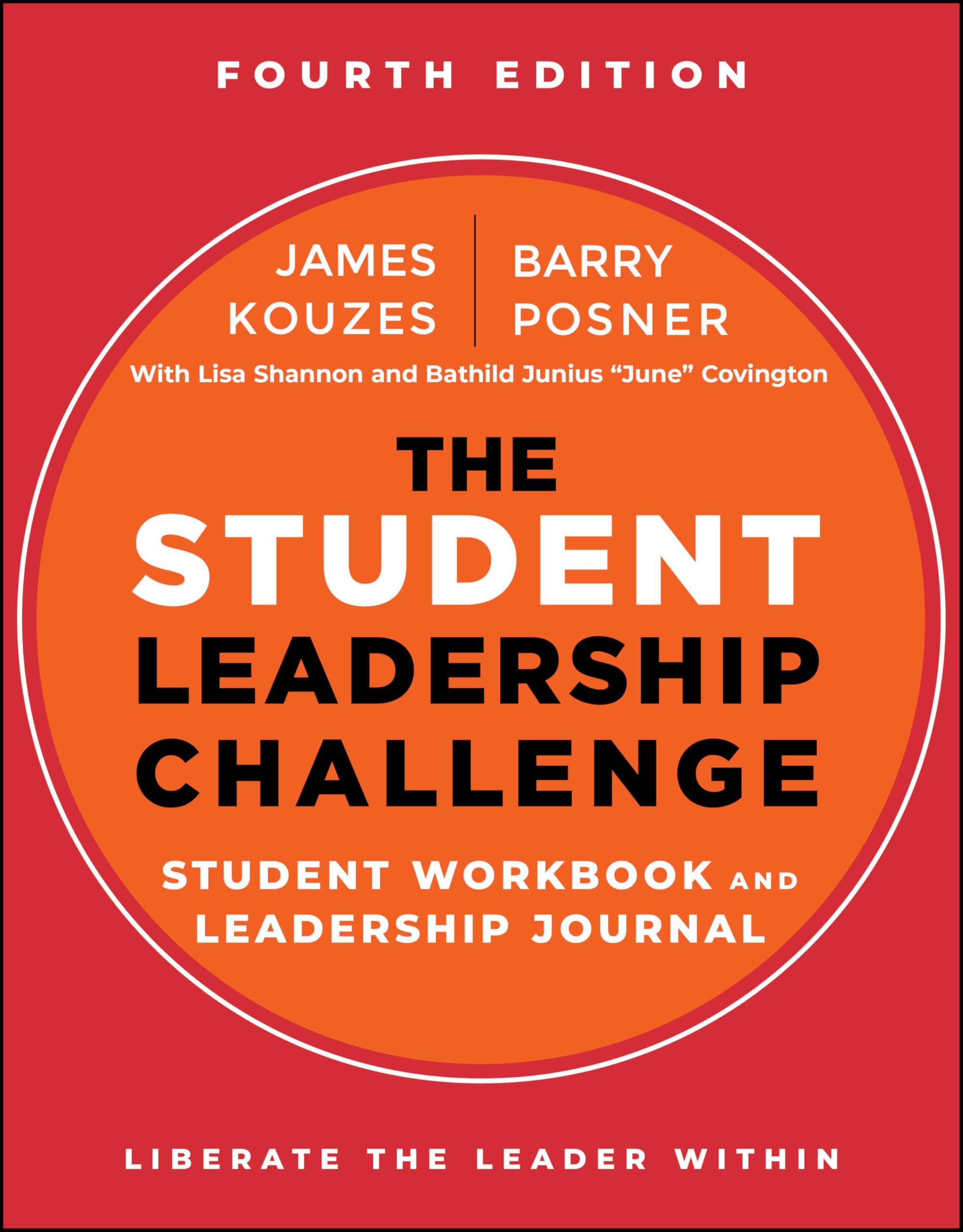 The Student Leadership Challenge: Student Workbook and Leadership Journal