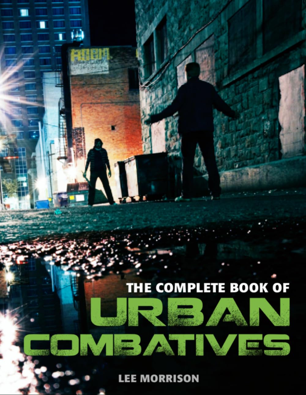The Complete Book of Urban Combatives