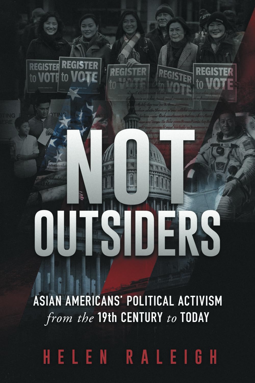 Not Outsiders: Asian Americans’ political activism from the 19th century to today