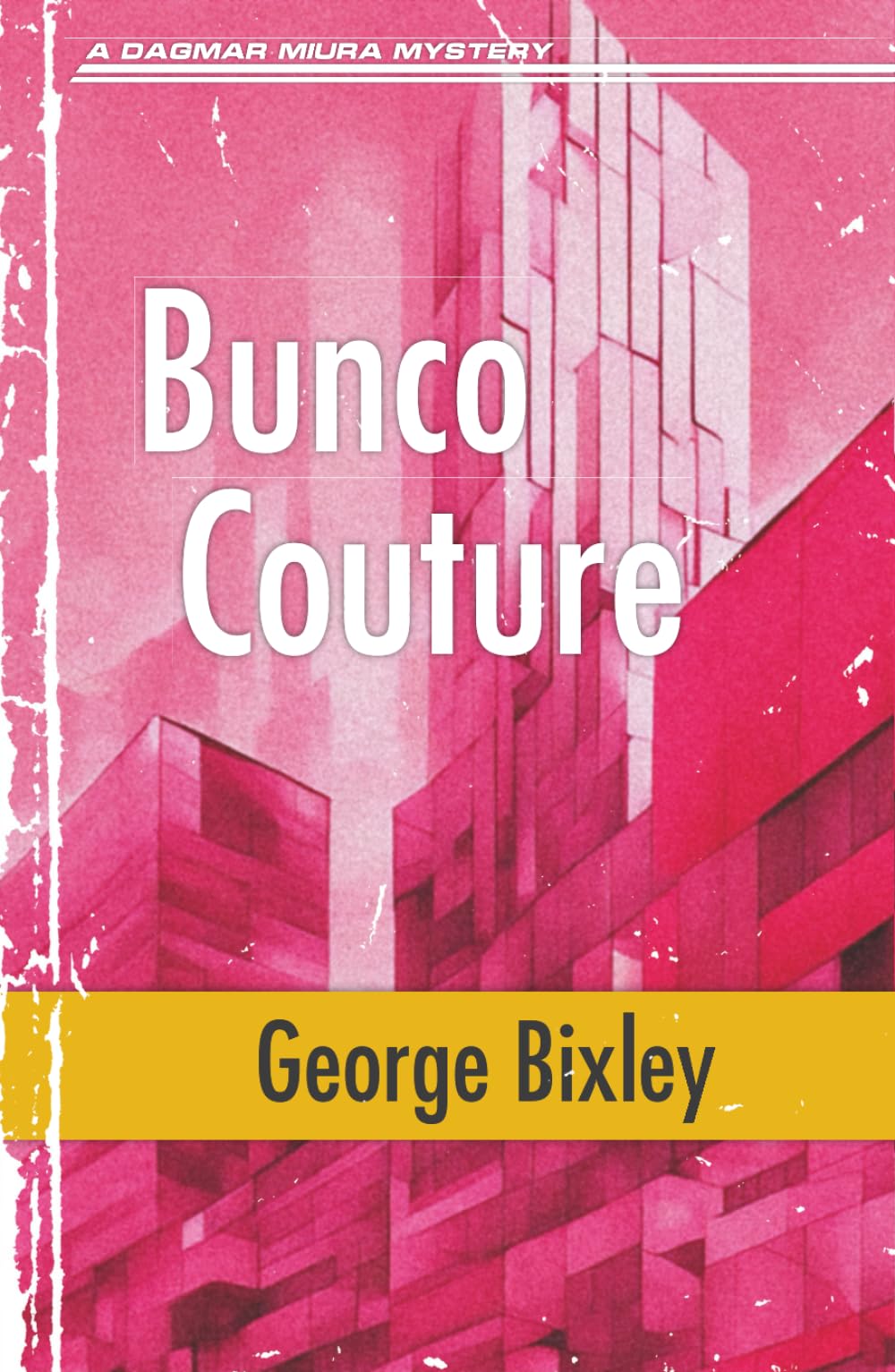 Bunco Couture (The Slater Ibanez Books)