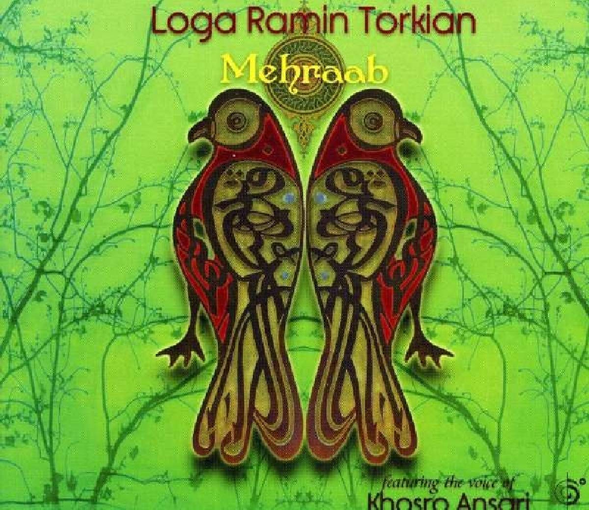 Mehraab [Audio CD] Loga Ramin Torkian