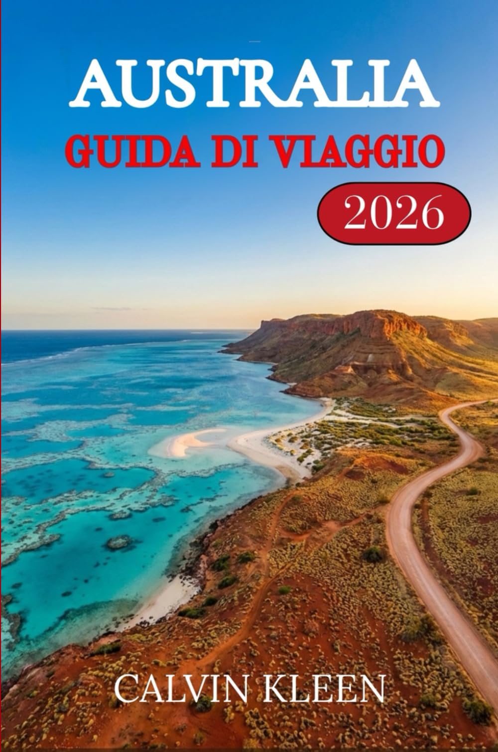AUSTRALIA GUIDA DI VIAGGIO 2026