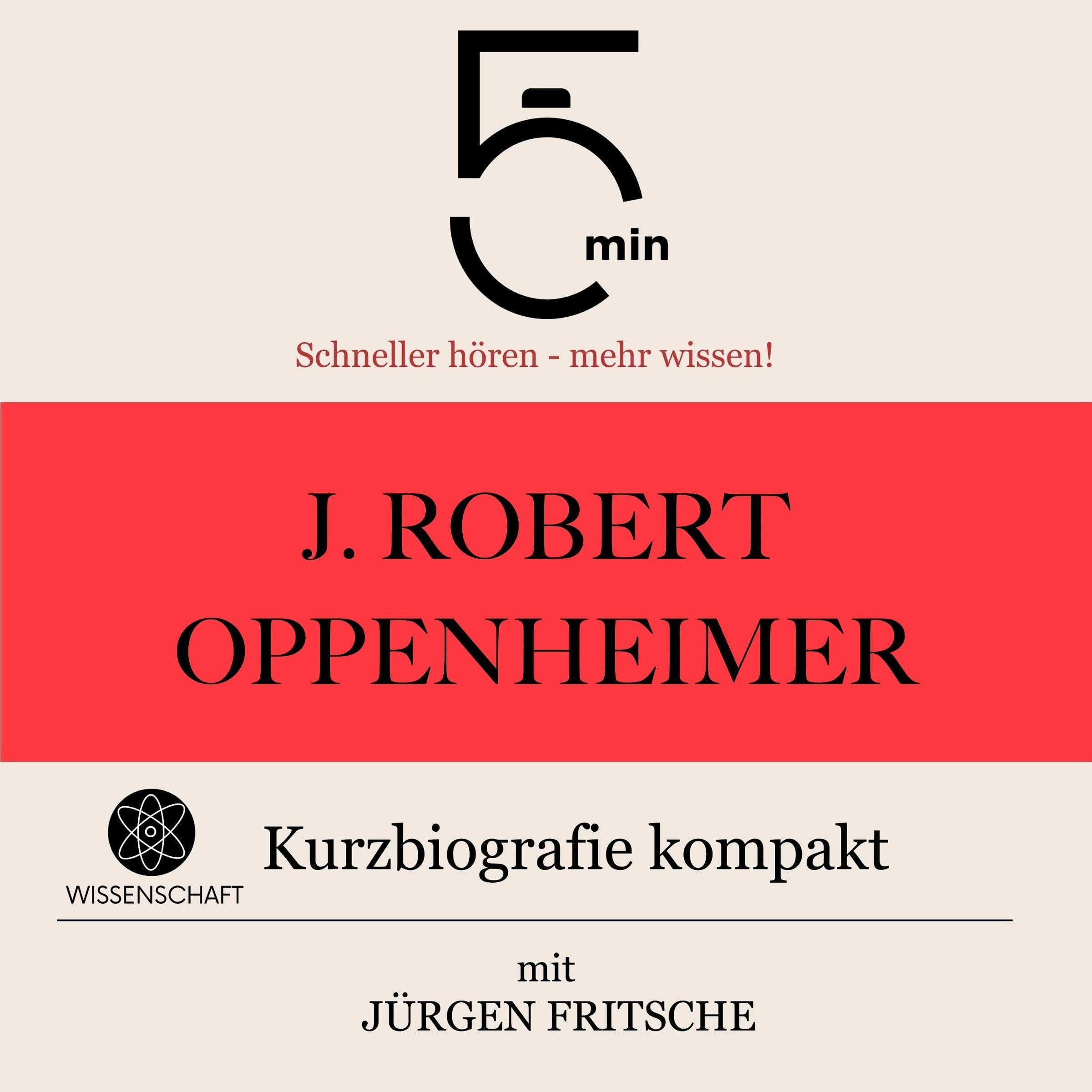Cover art for J. Robert Oppenheimer: Kurzbiografie kompakt