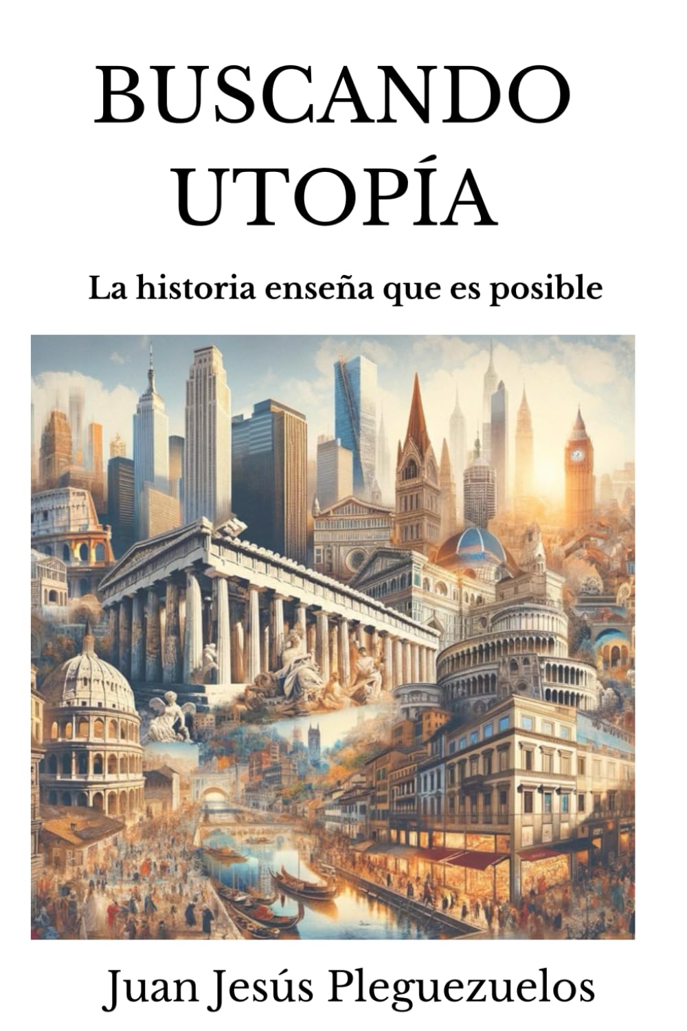 Buscando Utopía: La Historia enseña que es posible (Educación)