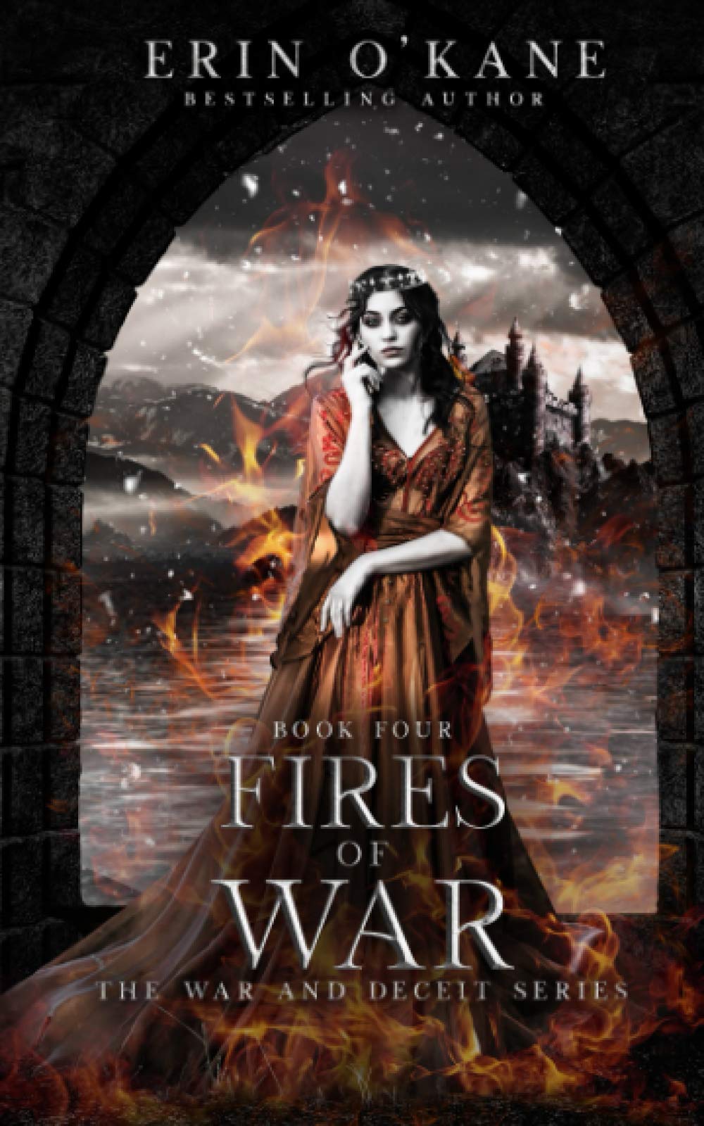 Fires of War: The War and Deceit Series, Book Four