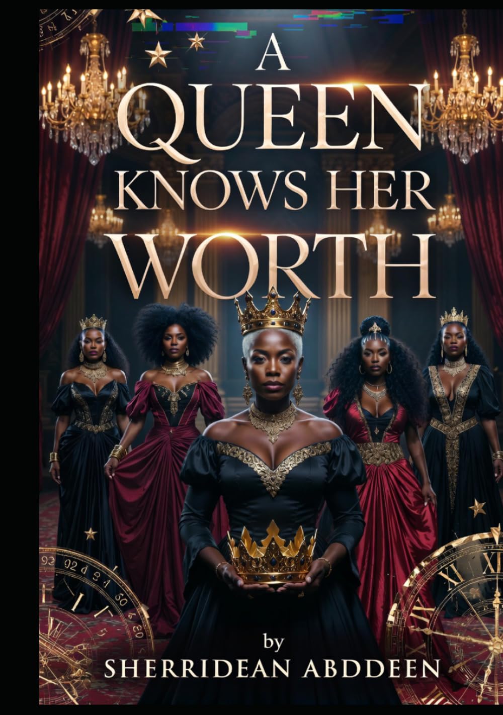 A Queen Knows Her Worth