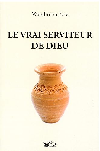Le vrai serviteur de Dieu