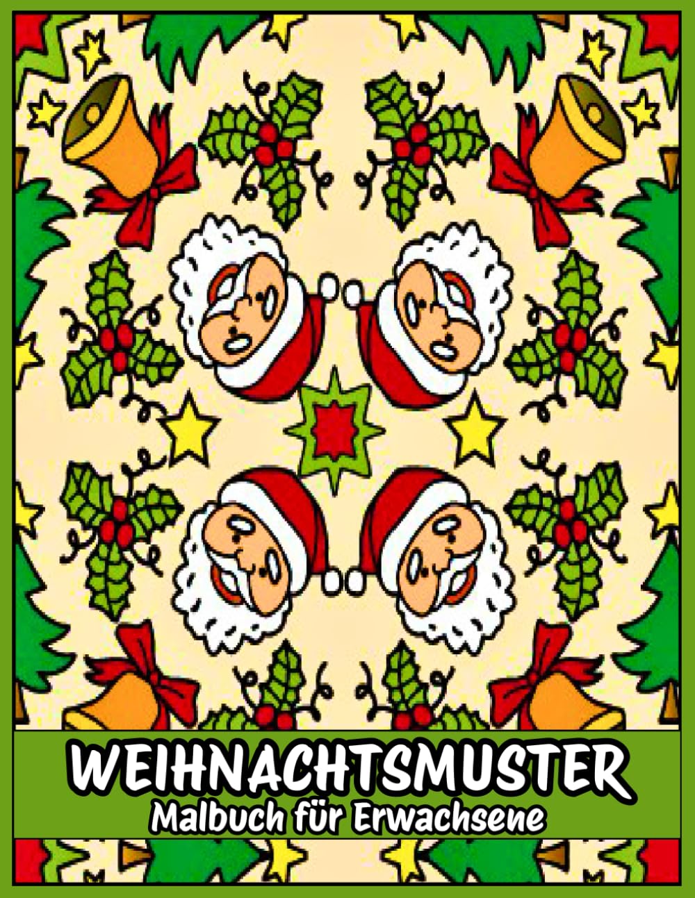 Weihnachtsmuster Malbuch für Erwachsene: Festliche Mandalas für entspannte Feiertage