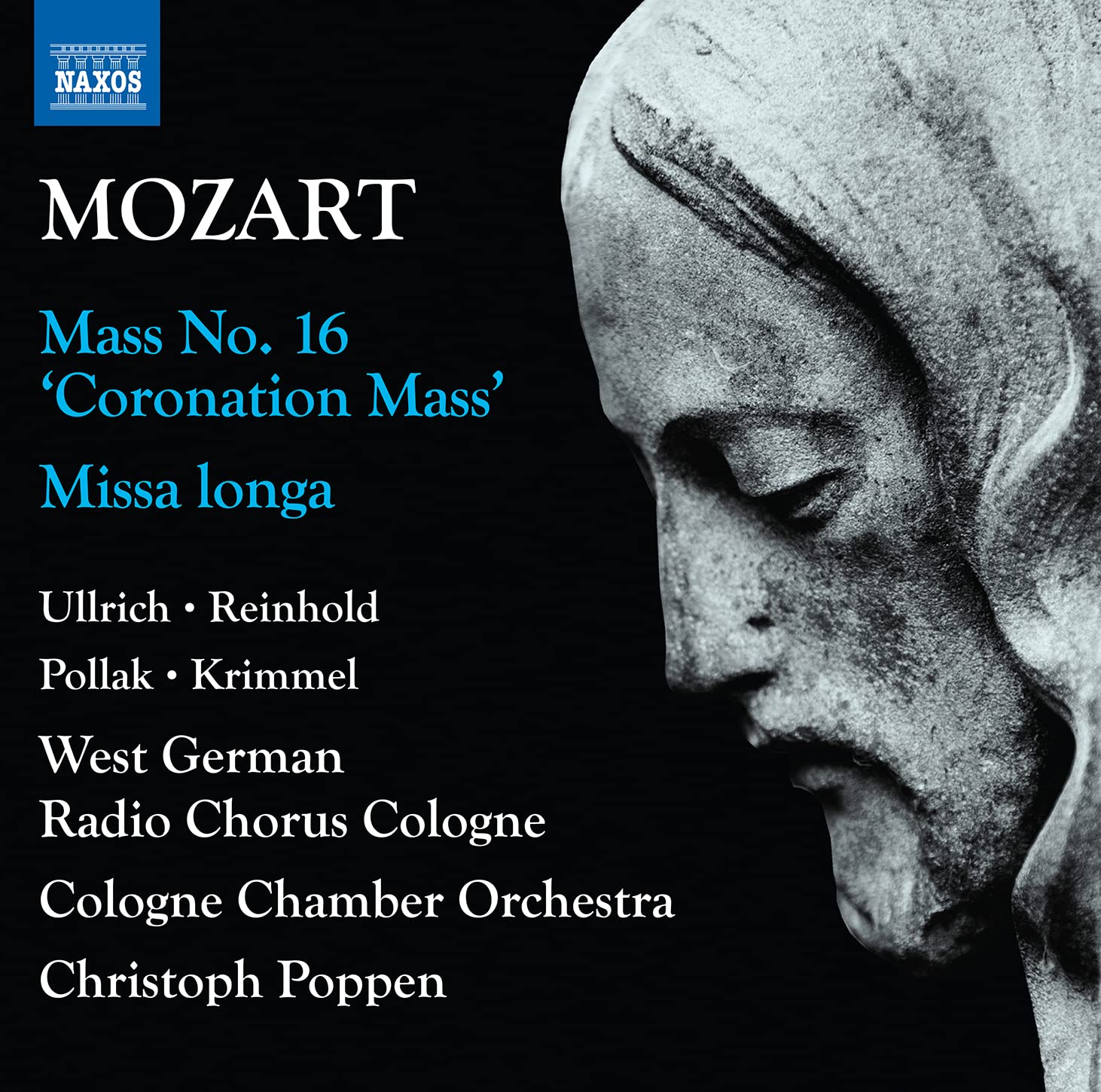 Wolfgang Amadeus Mozart: Complete Masses Vol. 1 - Mass No. 16 'Coronation Mass', Missa longa