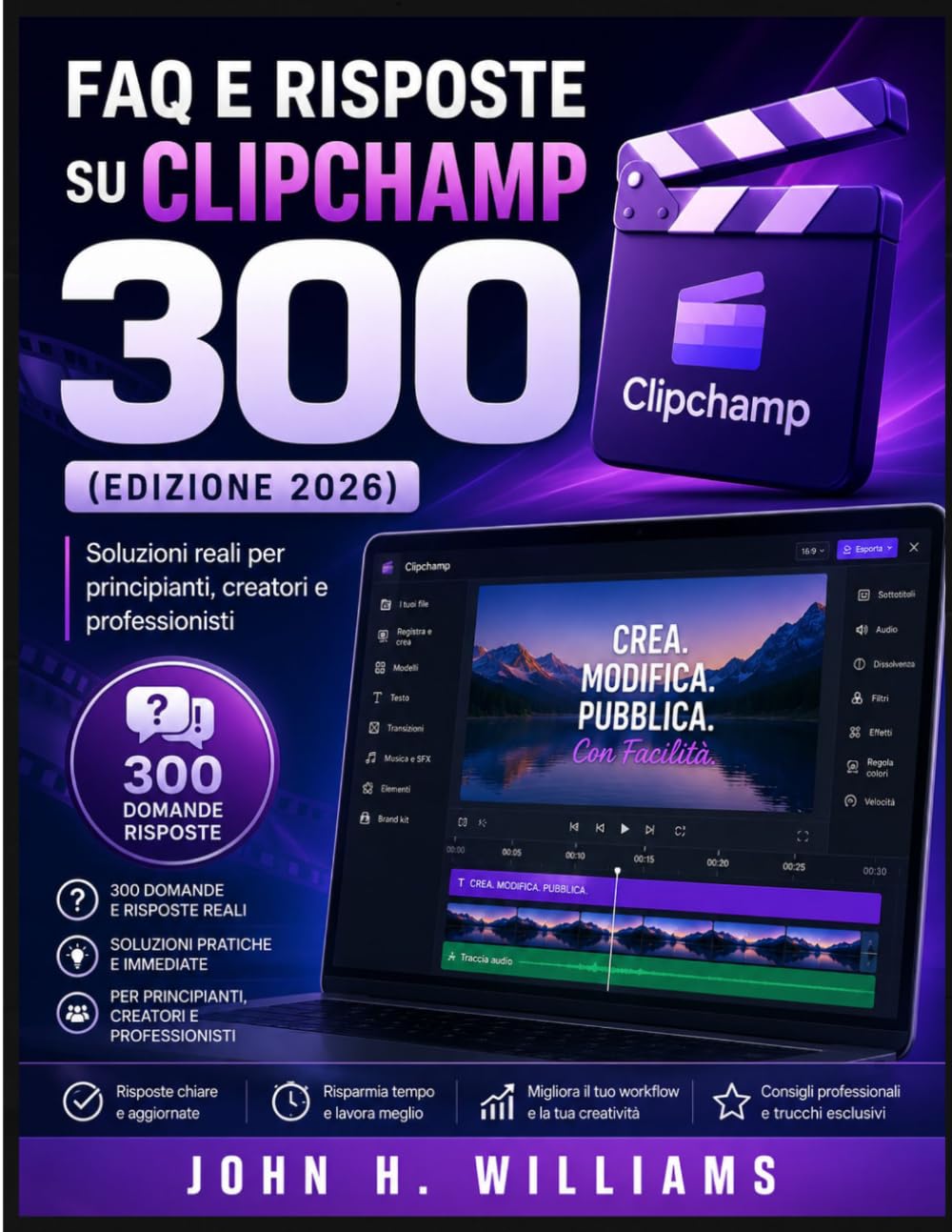 FAQ E RISPOSTE SU CLIPCHAMP 300 (EDIZIONE 2026): Soluzioni reali per principianti, creatori e professionisti