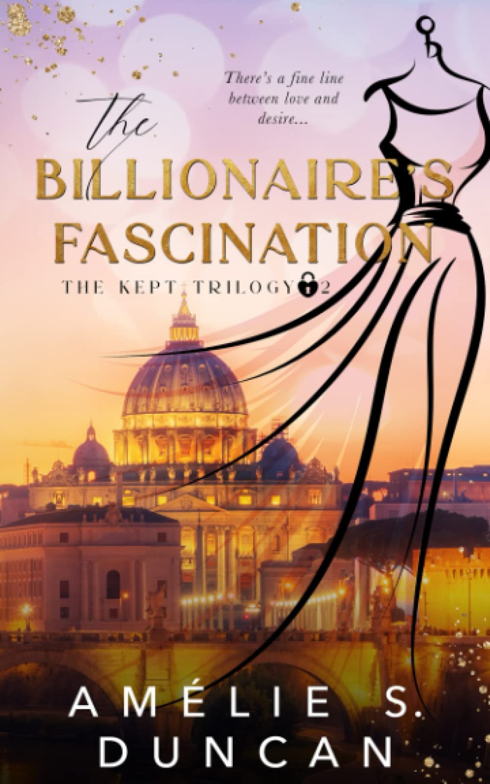The Billionaire's Fascination (The Kept Trilogy)
