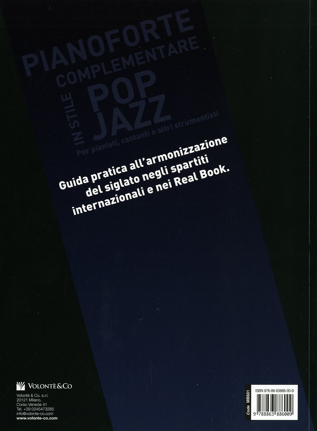 Pianoforte complementare in stile pop jazz. Per pianisti, cantanti e altri strumentisti