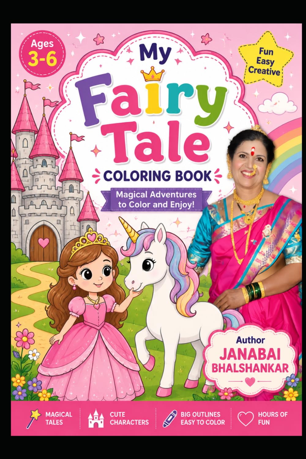My Fairy Tale Coloring Book: A Magical Coloring Adventure with Princesses, Fairies, Unicorns, Castles, Dragons & Enchanted Forests for Kids Ages 3–6